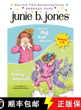 【3-4周达】Junie B. Jones 2-In-1 Bindup: And Her Big Fat Mouth/Is a Party Animal [9780593901380]
