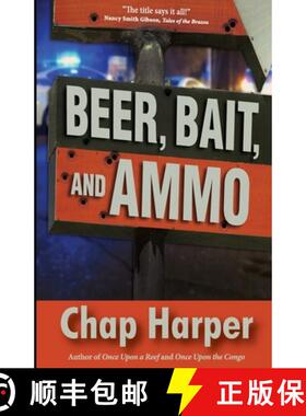 【3-4周达】Beer, Bait, and Ammo [9781734819601]