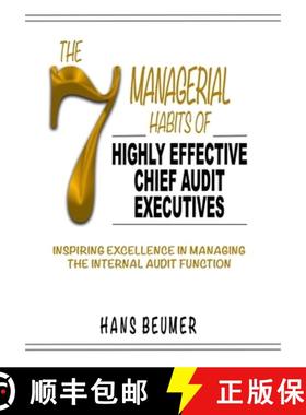 【3-4周达】The 7 Managerial Habits of Highly Effective Chief Audit Executives [9783906861265]