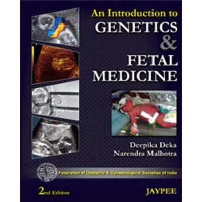 【4周达】An Introduction to Genetics and Fetal Medicine [9788184489606]