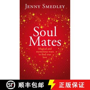 【3-4周达】Soul Mates: Magical and mysterious ways to find true love [9780749958404]