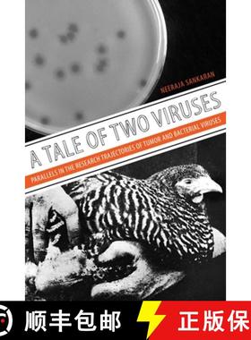预订 A Tale of Two Viruses: Parallels in the Research Trajectories of Tumor and Bacterial Viruses [9780822946304]