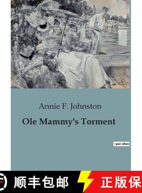 【3-4周达】Ole Mammy's Torment: The Trials and Adventures of a Young Boy in the Post-Civil War South [9791041825431]