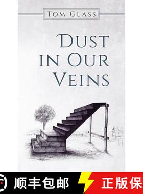 【3-4周达】Dust in Our Veins [9780998846507]