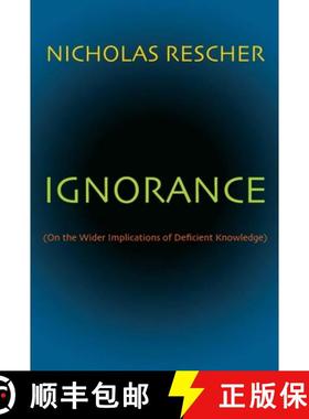 预订 Ignorance: (On the Wider Implications of Deficient Knowledge) [9780822960140]