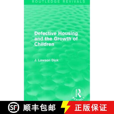 【3-4周达】Defective Housing and the Growth of Children [9781138100862]