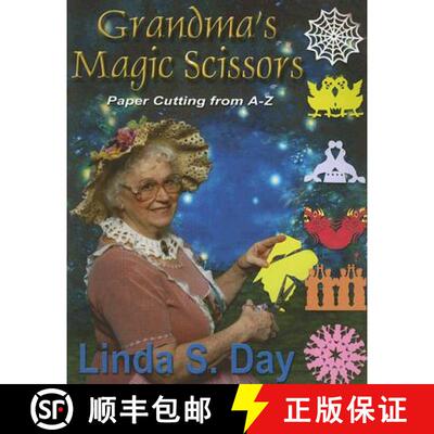 【3-4周达】Grandma's Magic Scissors: Paper Cutting from A to Z [9781890905682]