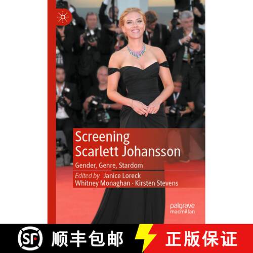 【3-4周达】Screening Scarlett Johansson : Gender, Genre, Stardom [9783030331986]