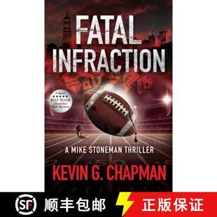 【3-4周达】Fatal Infraction: A Mike Stoneman Thriller [9781958339145]
