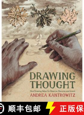 【3-4周达】Drawing Thought: How Drawing Helps Us Observe, Discover, and Invent [9780262544320]