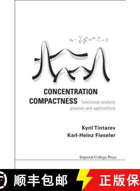 【3-4周达】Concentration Compactness: Functional-Analytic Grounds and Applications [9781860946660]