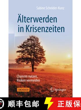 【3-4周达】Älterwerden in Krisenzeiten : Chancen nutzen, Risiken vermeiden (1. Aufl. 2020) (1. Aufl.... [9783658323639]