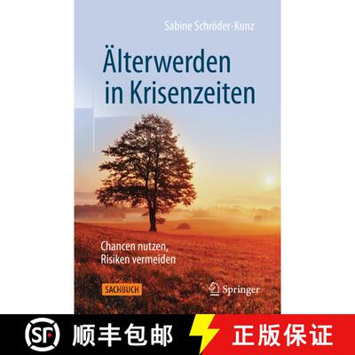 【3-4周达】Älterwerden in Krisenzeiten : Chancen nutzen, Risiken vermeiden (1. Aufl. 2020) (1. Aufl.... [9783658323639]