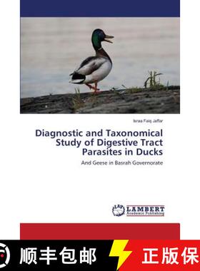 预订 Diagnostic and Taxonomical Study of Digestive Tract Parasites in Ducks [9783659798221]