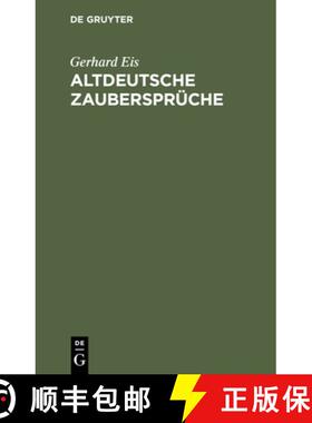 【3-4周达】Altdeutsche Zaubersprüche [9783110003376]