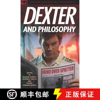 【3-4周达】Dexter and Philosophy : Mind over Spatter [9780812697179]