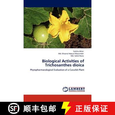 预订 Biological Activities of Trichosanthes dioica [9783847336051]