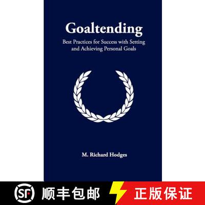 【3-4周达】Goaltending: Best Practices for Success with Setting and Achieving Personal Goals [9780615533407]