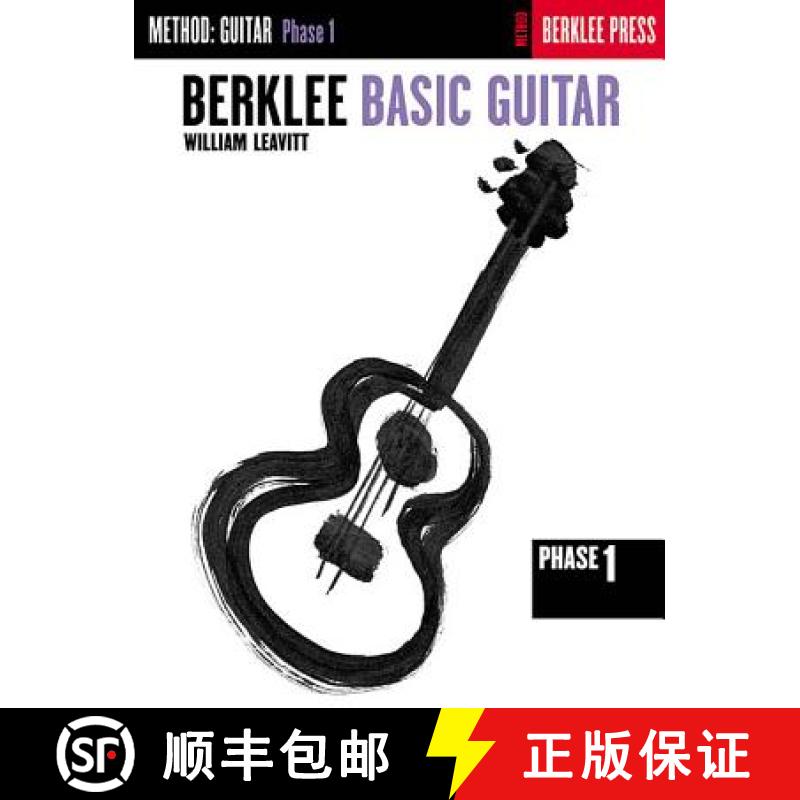 预订 Berklee Basic Guitar Phase 1 Beginner Guitar Method for Technique and Reading Skills Ensemble Ar... [9780634013331]