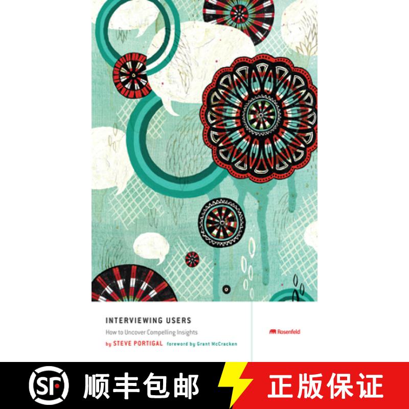 【2-3周达】Interviewing Users : How to Uncover Compelling Insights [9781933820118]