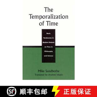 Time Philosophy Basic The and Tendencies ... Modern Temporalization Debate 4周达 9780742512900
