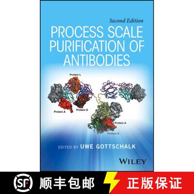 【3-4周达】精装 Process Scale Purification Of Antibodies, Second Edition [Wiley化学化工] [9781119126911]