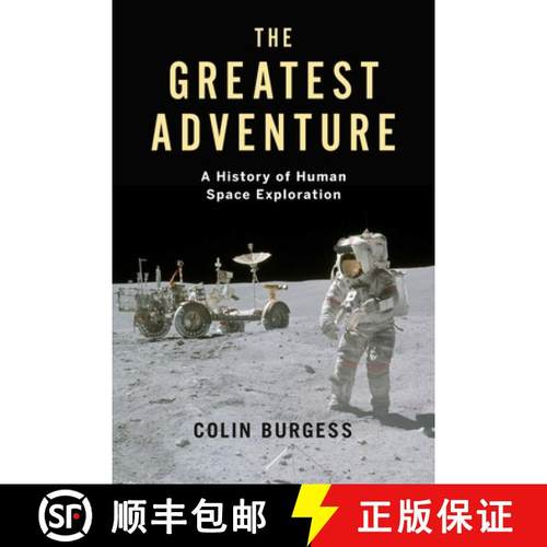 【3-4周达】The Greatest Adventure: A History of Human Space Exploration [9781789144604]