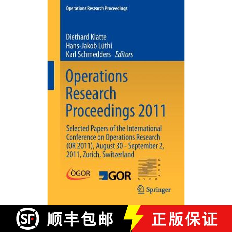 【3-4周达】Operations Research Proceedings 2011: Selected Papers of the International Conference on O... [9783642292095]