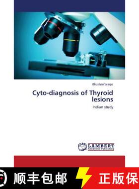 预订 Cyto-diagnosis of Thyroid lesions [9783659750984]