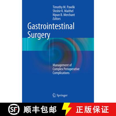【3-4周达】Gastrointestinal Surgery : Management of Complex Perioperative Complications [9781493955367]