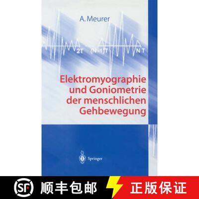 【3-4周达】Elektromyographie und Goniometrie der menschlichen Gehbewegung [9783540410195]
