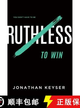 【3-4周达】You Don't Have to Be Ruthless to Win: The Art of Badass Selfless Service [9781544504261]