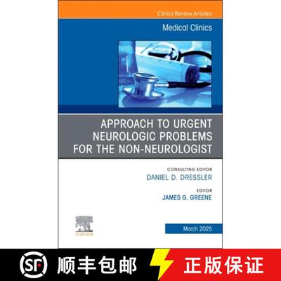 【3-4周达】精装 Approach to Urgent Neurologic Problems for the Non-Neurologist, an Issue of Medical C... [9780443343162]
