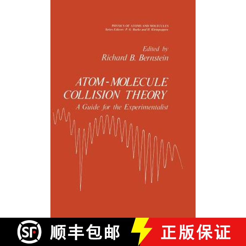 【3-4周达】Atom - Molecule Collision Theory : A Guide for the Experimentalist [9781461329152]