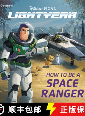 【3-4周达】How to Be a Space Ranger (Disney/Pixar Lightyear) [9780736442930]