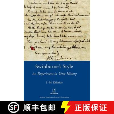 【3-4周达】精装 Swinburne's Style: An Experiment in Verse History [9781781887912]