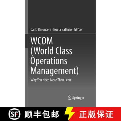 【3-4周达】WCOM (World Class Operations Management) : Why You Need More Than Lean (Softcover reprint ... [9783319807256]