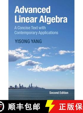 【3-4周达】Advanced Linear Algebra: A Concise Text with Contemporary Applications [9781009589840]