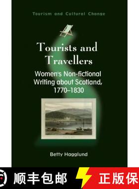 【3-4周达】Tourists and Travellers : Women's Non-fictional Writing about Scotland, 1770-1830 [9781845411183]