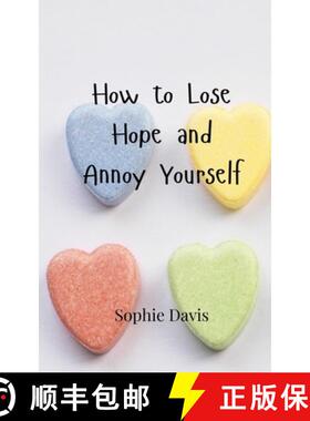 【3-4周达】How to Lose Hope and Annoy Yourself [9789908000671]