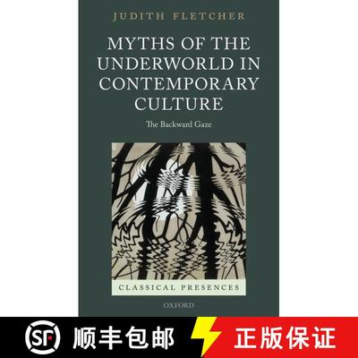 【3-4周达】Myths of the Underworld in Contemporary Culture: The Backward Gaze [9780198767091]