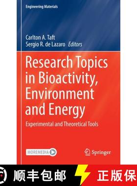 【3-4周达】Research Topics in Bioactivity, Environment and Energy : Experimental and Theoretical Tools [9783031076213]