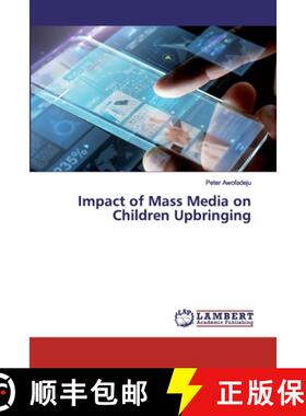 预订 Impact of Mass Media on Children Upbringing [9786139971022]