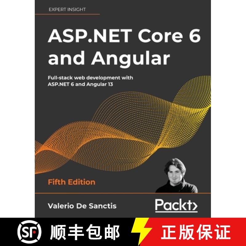 预订 ASP.NET Core 6 and Angular - Fifth Edition: Full-stack web development with ASP.NET 6 and Angula... [9781803239705]