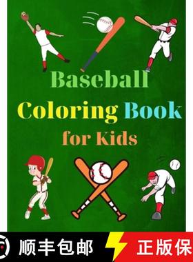 【3-4周达】Baseball Coloring Book for Kids: Coloring Fun and Awesome Facts Kids Activities Education ... [9783755118527]