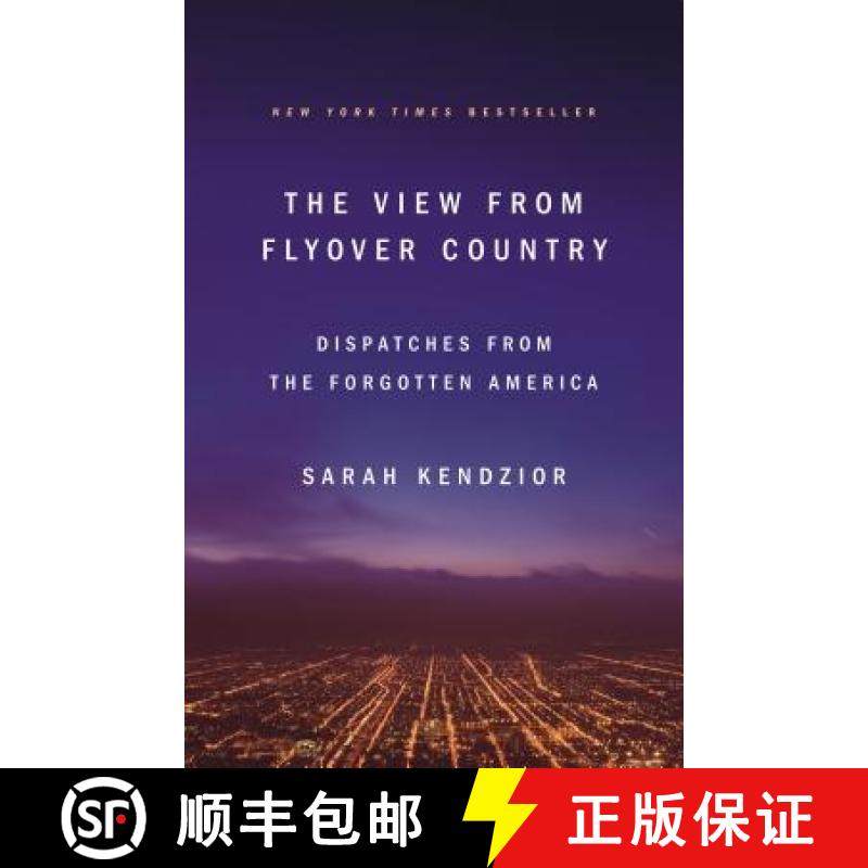 【3-4周达】The View from Flyover Country: Dispatches from the Forgotten America [9781250189998]