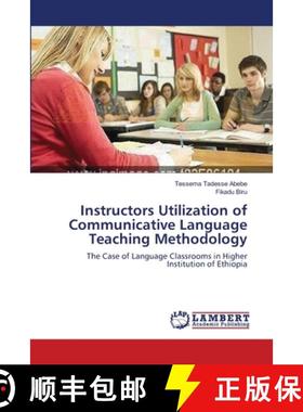 预订 Instructors Utilization of Communicative Language Teaching Methodology [9783844330069]