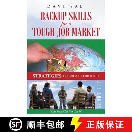 【3-4周达】Backup Skills for a Tough Job Market: One Skill Will Not Cut It [9781490810133]