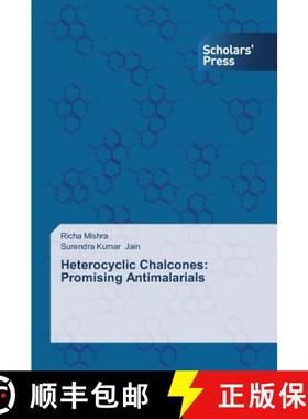预订 Heterocyclic Chalcones: Promising Antimalarials [9783639662054]