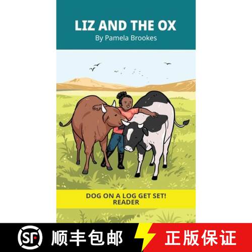 【3-4周达】Liz And The Ox: Decodable Series for Learning to Read. For Early Readers and Students with... [9781648311291]